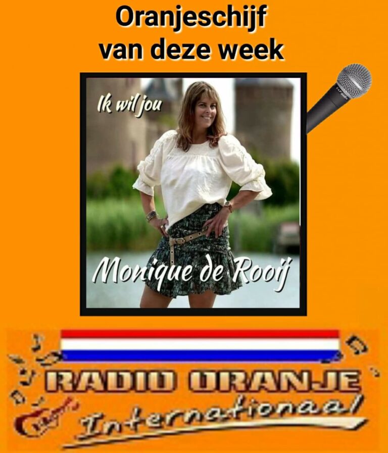 Monique De Rooij Ik Wil Jou Week 31 Radio Oranje Internationaal 